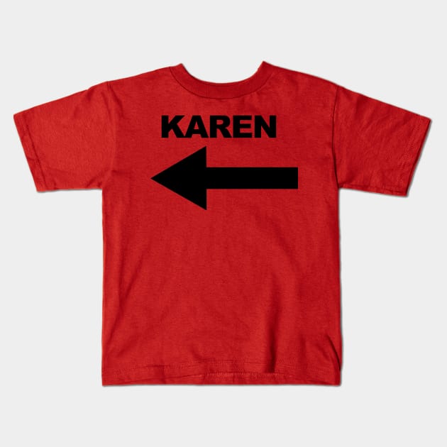 Karen Kids T-Shirt by  The best hard hat stickers 